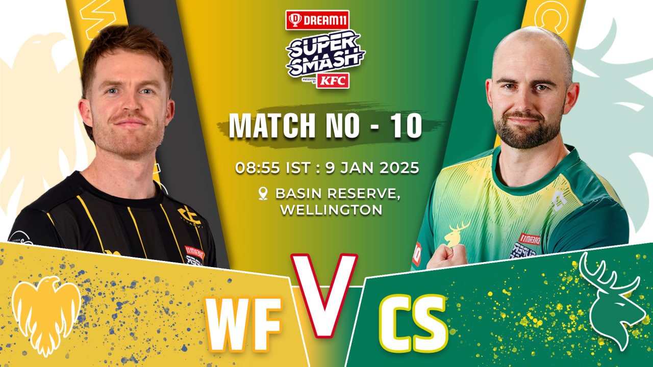 WF vs CS Dream11 Prediction,